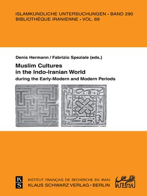 cover image of Muslim Cultures in the Indo-Iranian World during the Early-Modern and Modern Periods